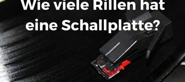 Wie viele Rillen hat eine Schallplatte?